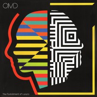 OMD - The Punishment Of Luxury, UK&US
