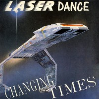 Laserdance - Changing Times, D