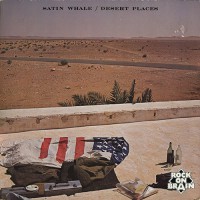 Satin Whale - Desert Places, D (Re)