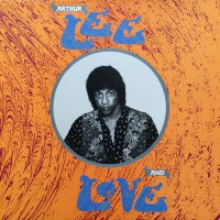 Love - Arthur Lee And Love
