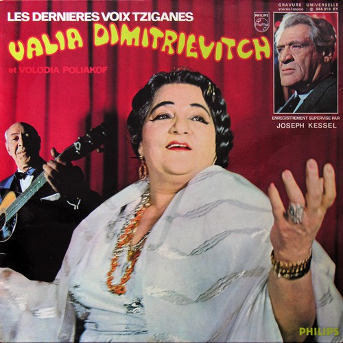 Dimitrievitch, Valia Et Volodia Poliakof - Les Dernieres Voix Tziganes