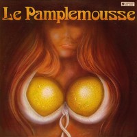 Le Pamplemousse - Le Pamplemousse, US