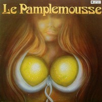 Le Pamplemousse - Le Pamplemousse, US
