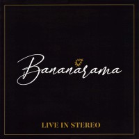 Bananarama - Live In Stereo, EU