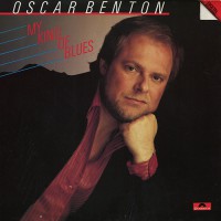 Oscar Benton - My Kind Of Blues, D