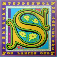 Steppenwolf - For Ladies Only, US