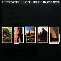 Ultravox - Systems Of Romance, UK