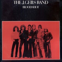 J. Geils Band, The - Bloodshot, US