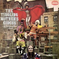Tingling Mother's Circus, The - A Circus Of The Mind, US