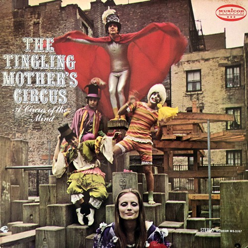 Tingling Mother's Circus, The - A Circus Of The Mind, US