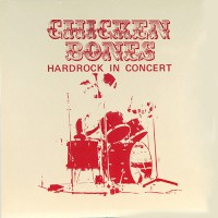 Chicken Bones - Hardrock In Concert, D (Amber)