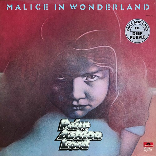Paice, Ashton & Lord - Malice In Wonderland, D
