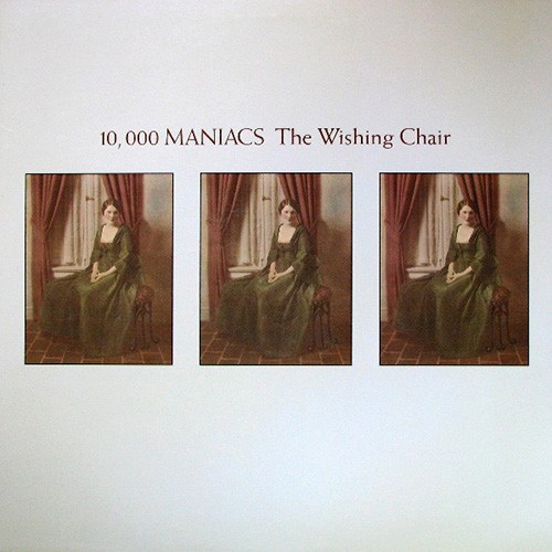 10,000 Maniacs - The Wishing Chair, US