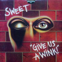 Sweet, The - Give Us A Wink!, JAP