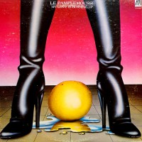 Le Pamplemousse - My Love Is Burning Up, US