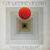 Tangerine Dream - Force Majeure, CAN