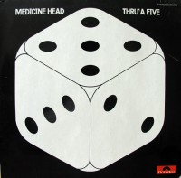 Medicine Head - Thru A 5, D