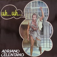 Celentano, Adriano - Uh...Uh..., D