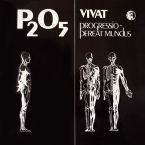 P2O5 - Vivat Progressio Pereat Mundus, D