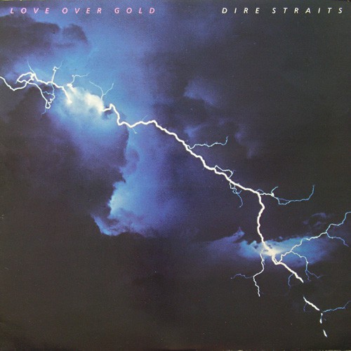 Dire Straits - Love Over Gold, UK