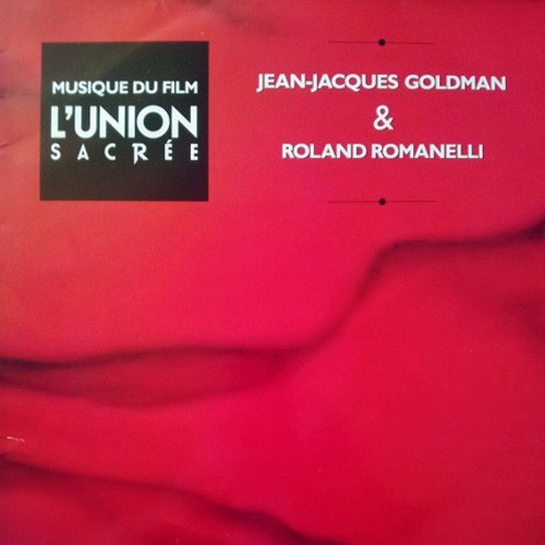 Romanelli, Roland - Musique Du Film L'Union