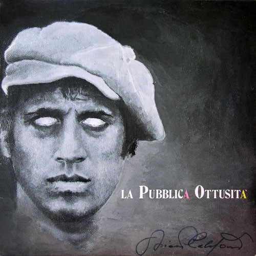 Celentano, Adriano - La Pubblica Ottusita', ITA