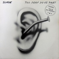 Slade - Till Deaf Do Us Part, NL