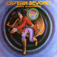 Captain Beyond - Dawn Explosion, US (Or)
