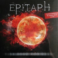 Epitaph - Fire From The Soul, D