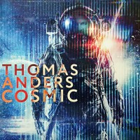 Thomas Anders - Cosmic, D