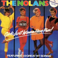 Nolans, The - Girls Just Wanna Have Fun!, UK