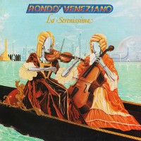 Rondo' Veneziano - La Serenissima, ITA