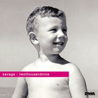 Savage - Twothousandnine, ITA