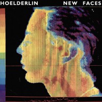 Hoelderlin - New Faces, D