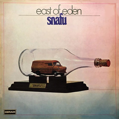 East Of Eden - Snafu, D