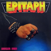 Epitaph - 1982. Danger Man, D