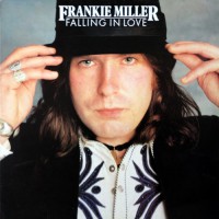 Miller, Frankie - Falling In Love, UK