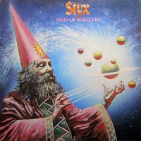 Styx - Man Of Miracles, US