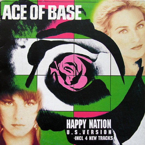 Ace Of Base - Happy Nation (U.S. Version), GRE