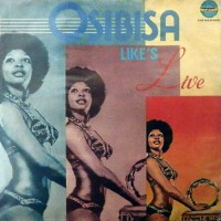 Osibisa - Osibisa Like's Live