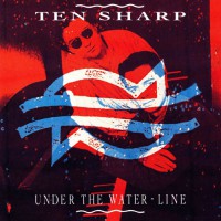 Ten Sharp - Under The Water-Line +ins