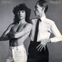 Sparks - Big Beat, UK