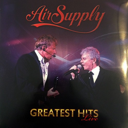 Air Supply - Greatest Hits Live...Now And Forever, CHI