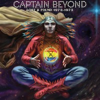 Captain Beyond - Lost & Found 1972-1973, US