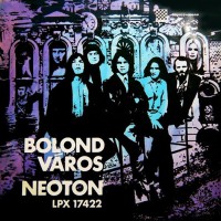 Neoton - Bolond Varos, HUN