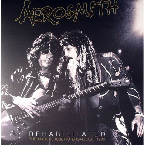 Aerosmith - Rehabilitated The Massachusetts Broadcast 1986, UK