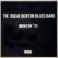 Oscar Benton Blues Band - Benton '71, NL