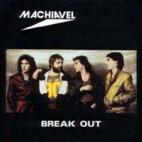 Machiavel - Break Out, BELG