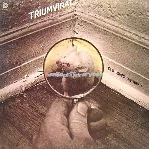 Triumvirat - Old Loves Die Hard (ins)