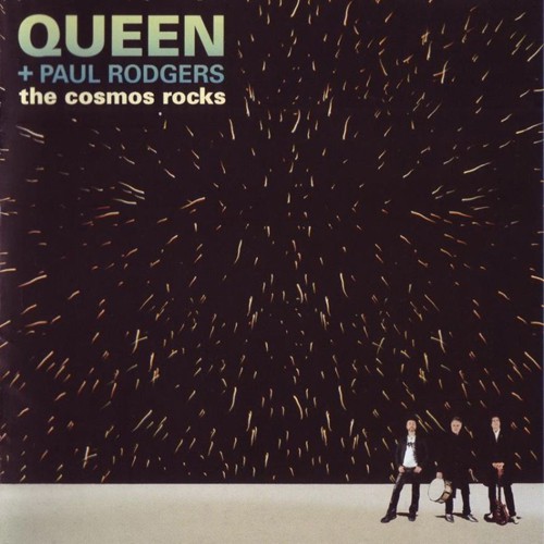Queen + Paul Rodgers - Cosmos Rock+2ins